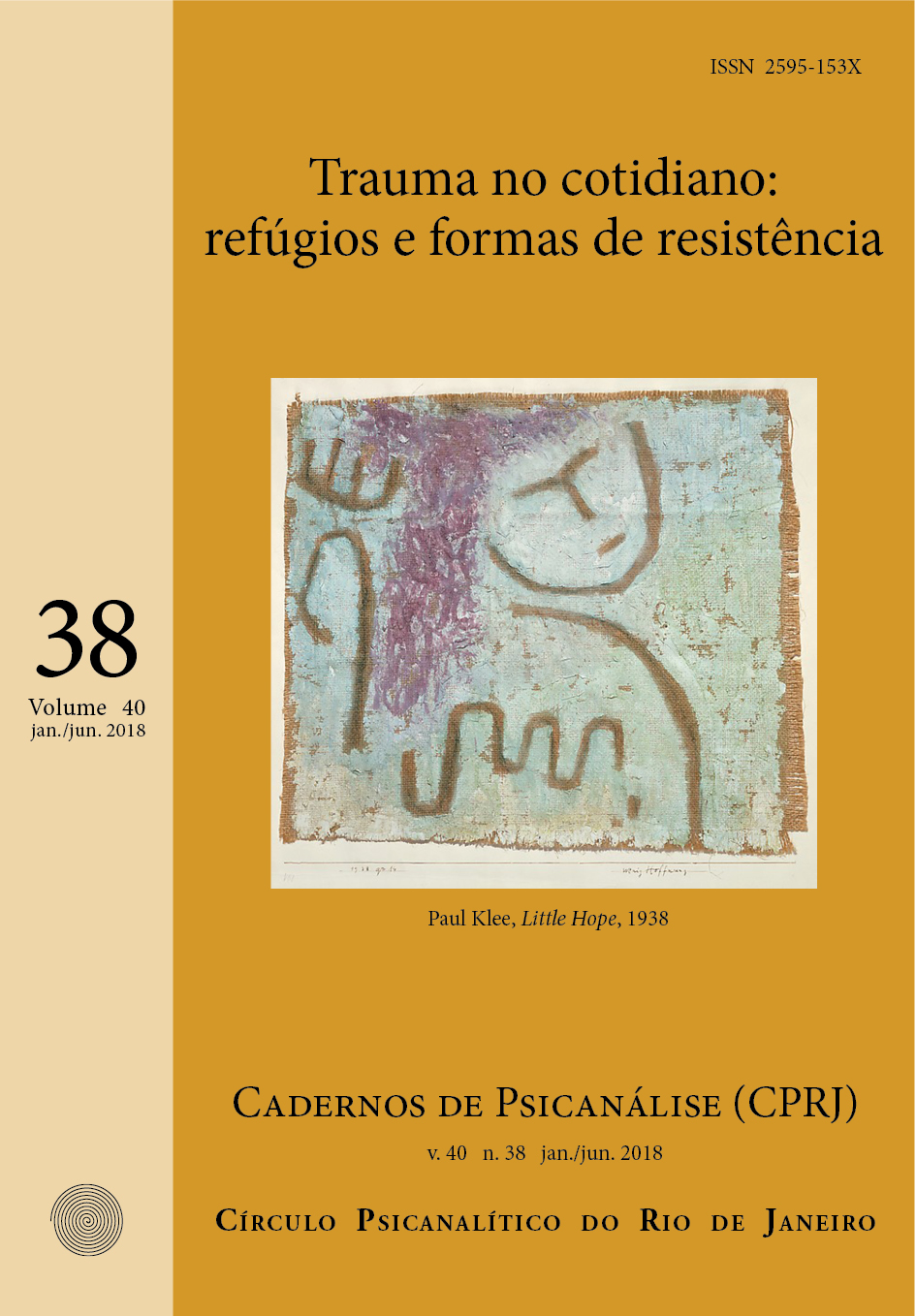 Cadernos de Psicanálise Traumas no cotidiano: refúgios e formas de resistência